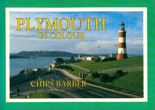 Plymouth in colour - Chips Barber - Livre
