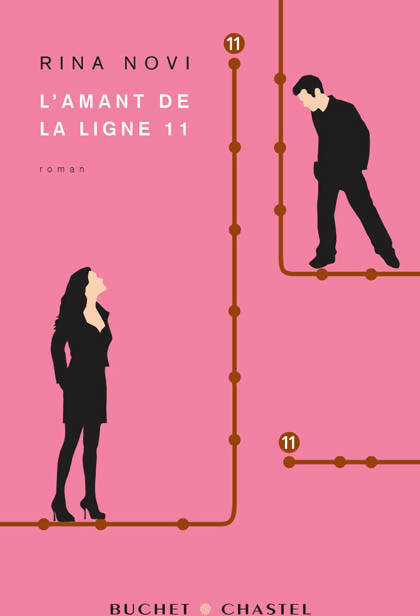 L'amant de la ligne 11 - Rina Novi - Livre