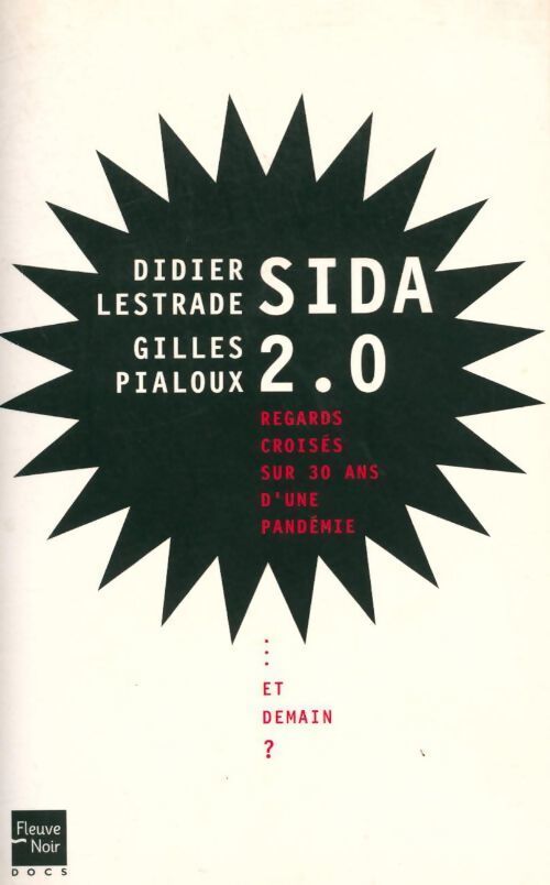 Sida 2.0 - Didier Lestrade, Gilles Pialoux - Livre