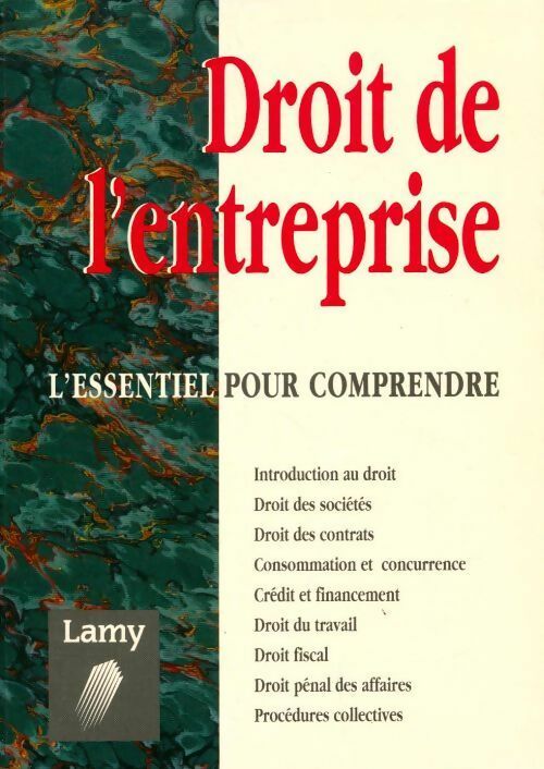 Droit de l'entreprise : L'essentiel pour comprendre - Collectif - Livre