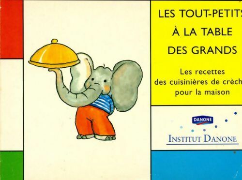 Les tout-petits à la table des grands - Collectif - Livre