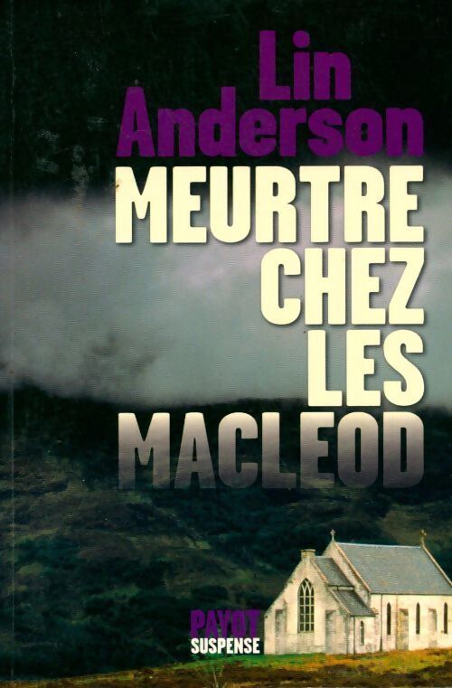 Meurtre chez les Macleod - Lin Anderson - Livre