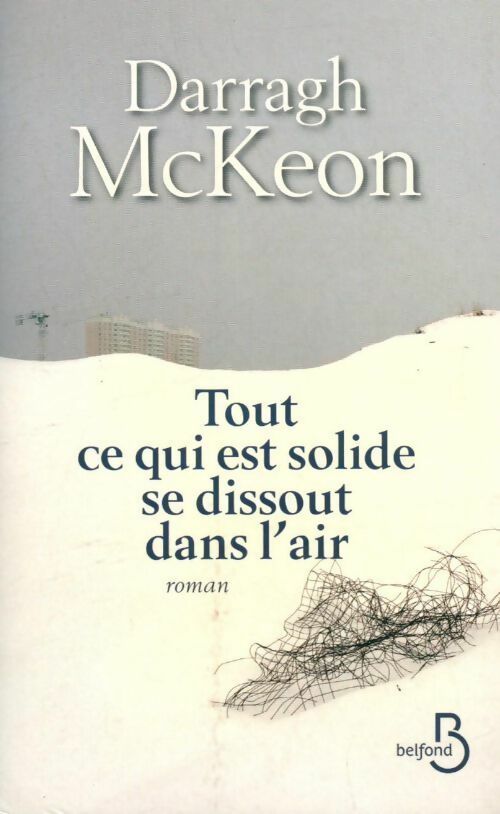 Tout ce qui est solide se dissout dans l'air - Darragh Mckeon - Livre
