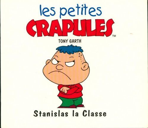 Stanilas la Classe - Tony Garth - Livre