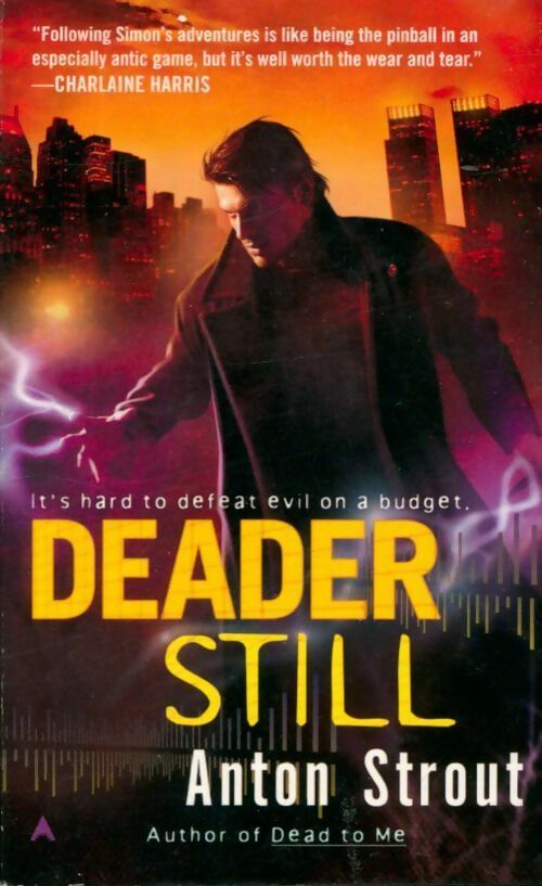 Deader still - Anton Strout - Livre