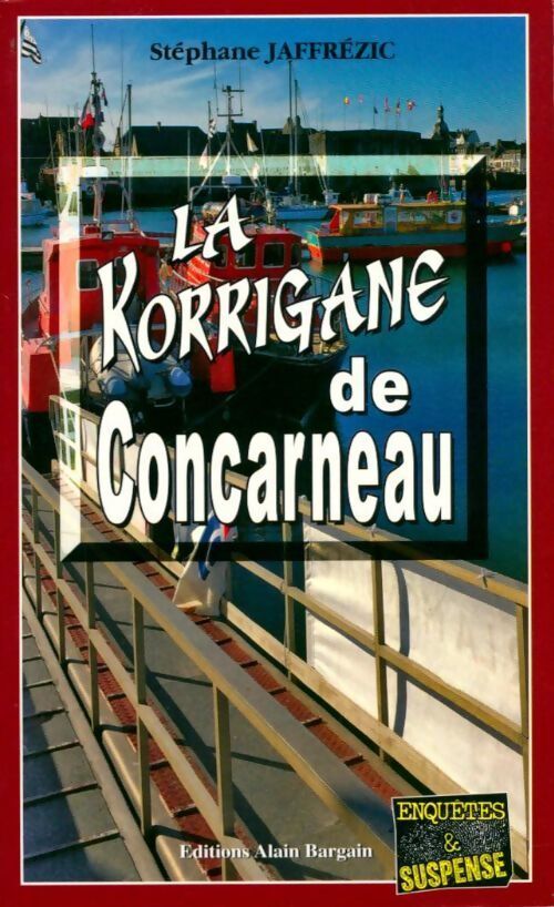 La korrigane de Concarneau - Stéphane Jaffrezic - Livre