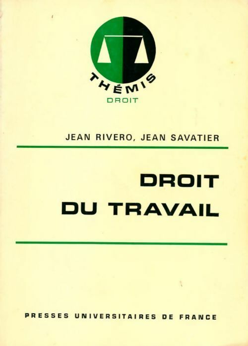 Droit du travail - Jean Rivero - Livre