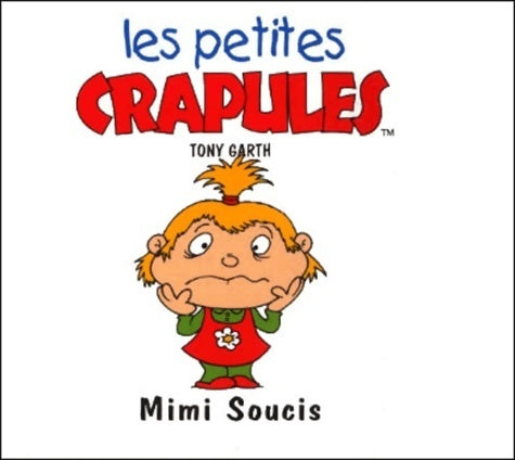 Mimi Soucis - Tony Garth - Livre