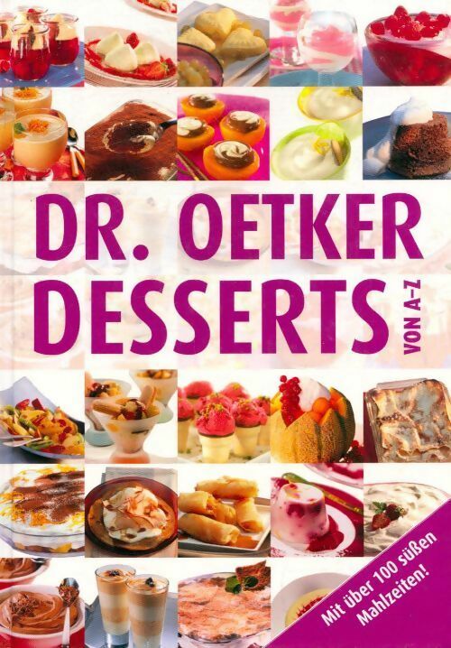 Desserts von A-Z - Dr. Oetker - Livre
