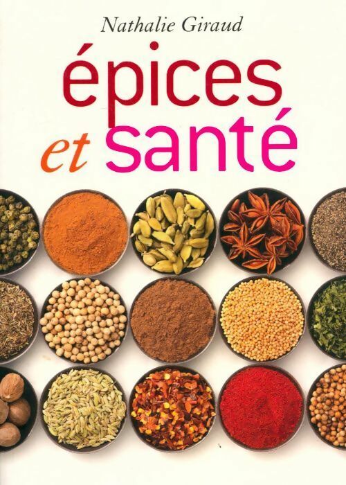 Epices et santé - Nathalie Giraud - Livre