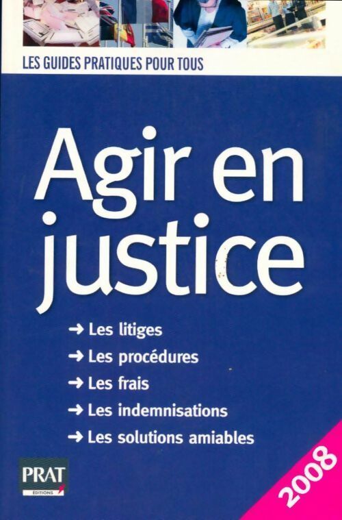Agir en justice 2008 - Patricia Gendrey - Livre