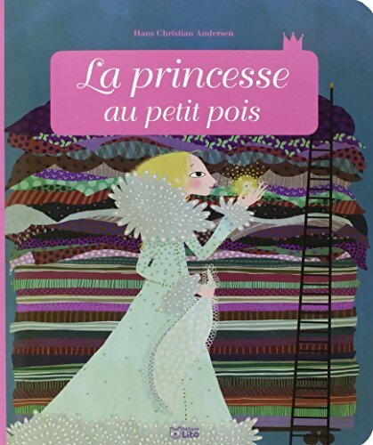 La princesse au petit pois - Anne Royer - Livre