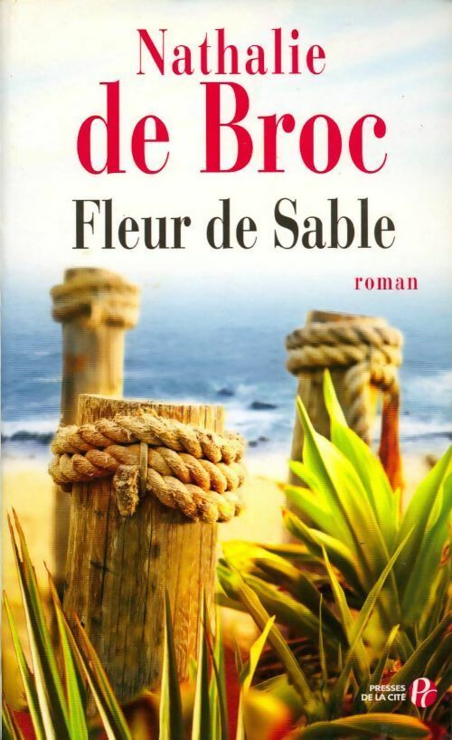 Fleur de sable - Nathalie De Broc - Livre
