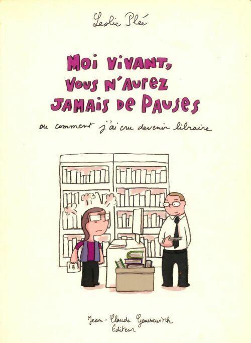 Moi vivant, vous n'aurez jamais de pause - Leslie Plee - Livre