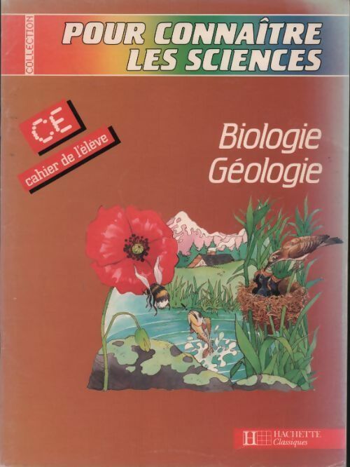 Biologie géologie CE. Cahier de l'élève - Collectif - Livre
