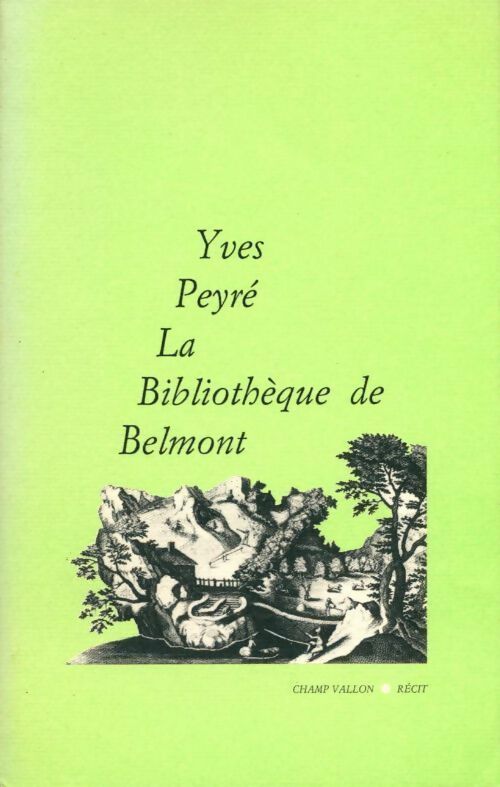 La bibliothèque de Belmont - Yves Peyré - Livre