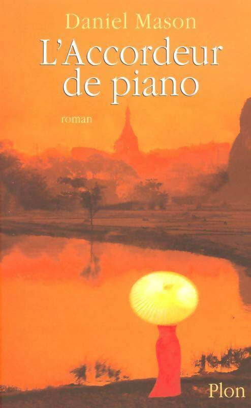 L'accordeur de piano - Daniel Mason - Livre