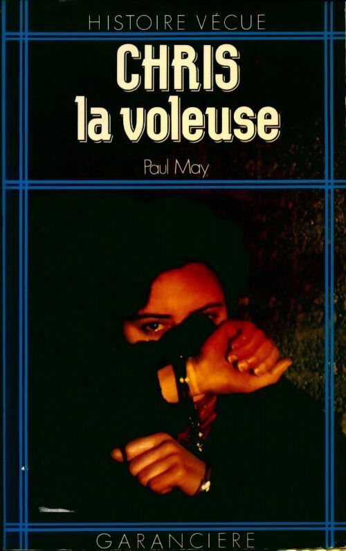 Chris Tome IV : Chris la voleuse - Paul May - Livre