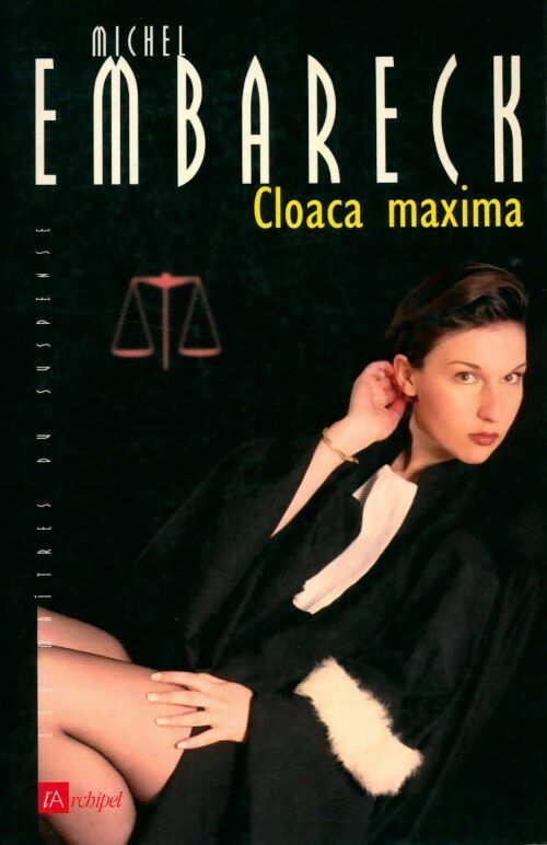 Cloaca maxima - Michel Embareck - Livre