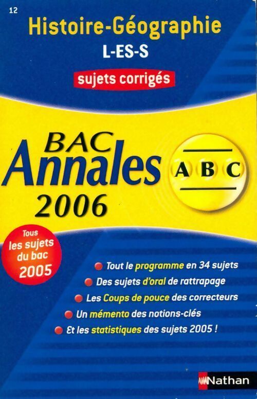 Histoire géographie Terminales L, ES, L.  Sujets corrigés 2006 - Collectif - Livre