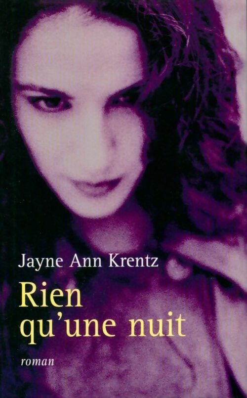Rien qu'une nuit - Jayne Ann Krentz - Livre