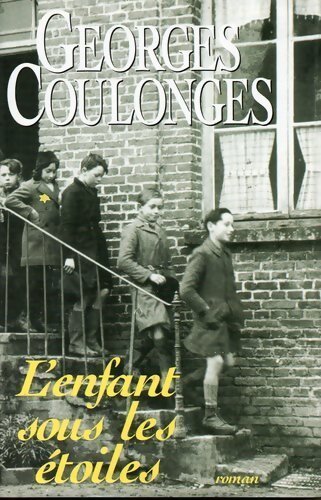 L'enfant sous les étoiles - Georges Coulonges - Livre