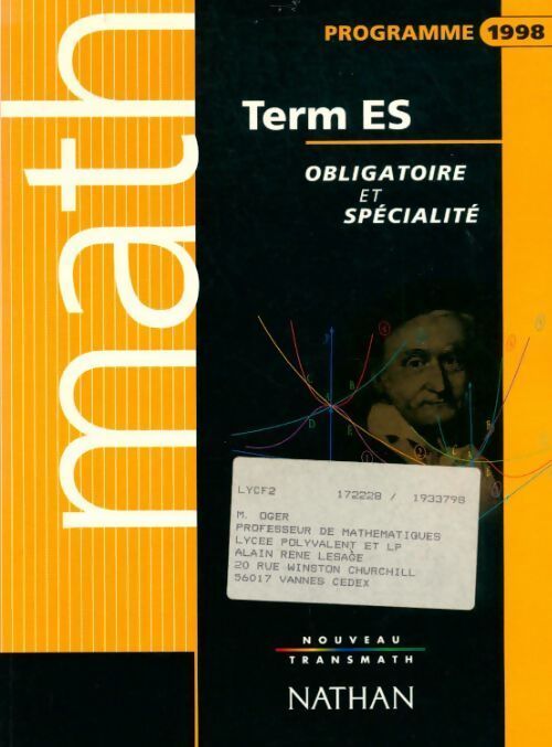 Math Terminale ES. Obligatoire et spécialité programme 1998 - Raymond Barra - Livre