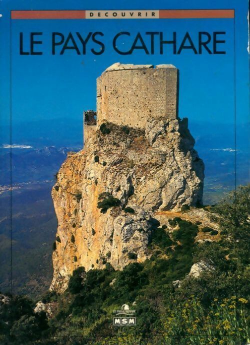 Le pays cathare - Mich&egrave;le Au&eacute; - Livre