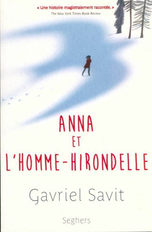 Anna et l'homme-hirondelle - Gavriel Savit - Livre