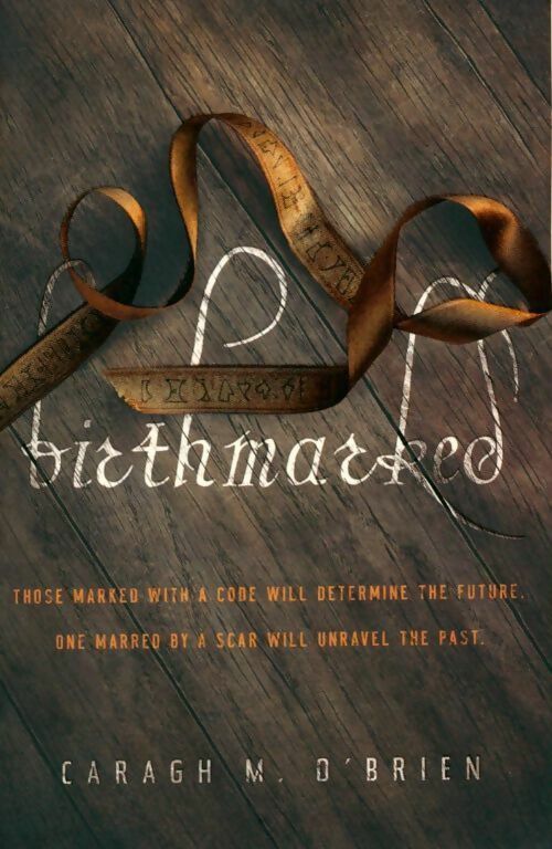 Birthmarked - Caragh M O'Brien - Livre