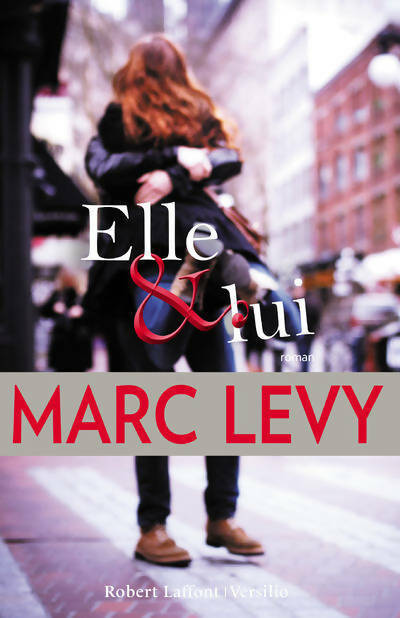 Elle & lui - Marc Lévy - Livre