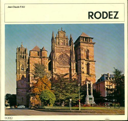 Rodez - Jean Claude Fau - Livre