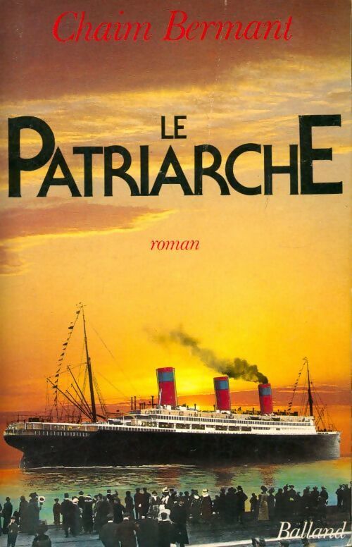 Le patriarche - Chaim Bermant - Livre