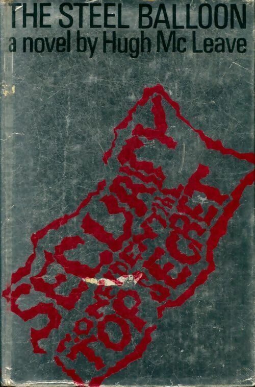 The steel balloon - Hugh McLeave - Livre
