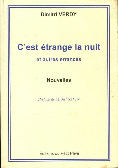 C'est étrange la nuit : Et autres errances - Dimitri Verdy - Livre