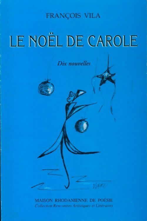 Le Noël de Carole - François Vila - Livre