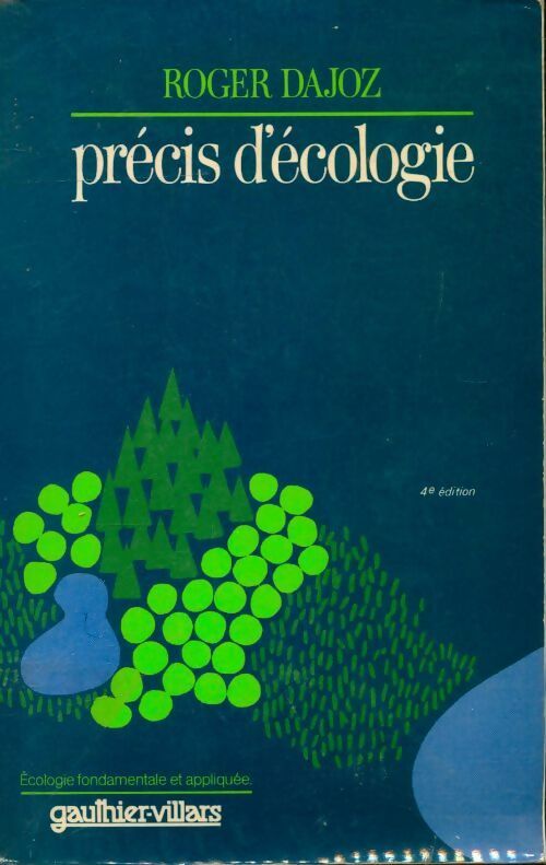 Précis d'écologie - Roger Dajoz - Livre