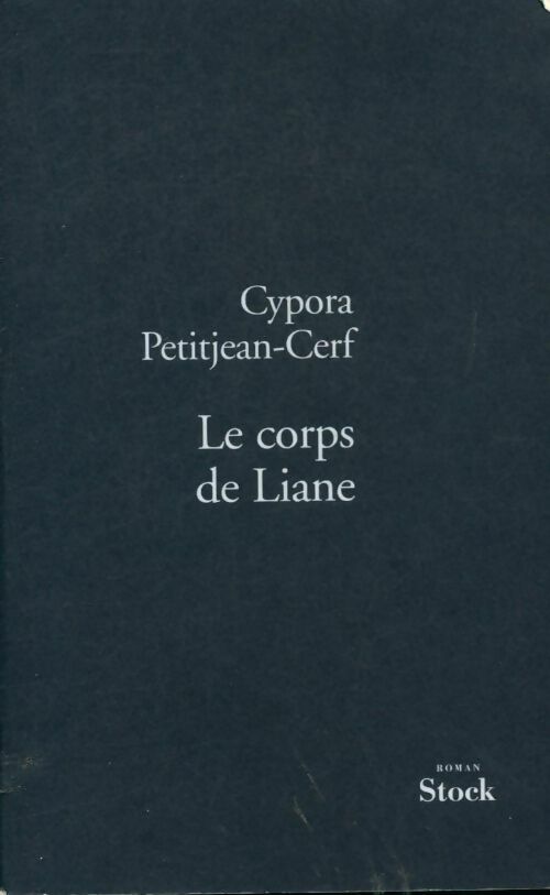Le corps de Liane - Cypora Petitjean-Cerf - Livre