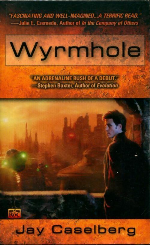 Wyrmhole - Jay Caselberg - Livre