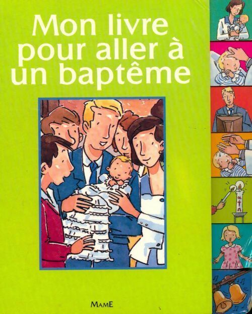 Mon livre pour aller à un baptême - Karine-Marie Amiot - Livre