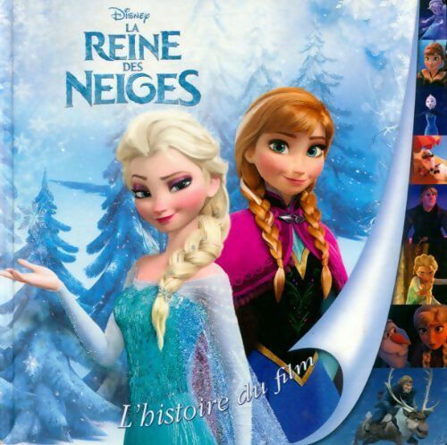 La reine des neiges. L'histoire du film - Walt Disney - Livre