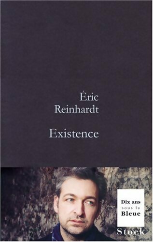 Existence - Eric Reinhardt - Livre