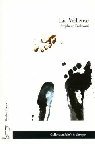 La veilleuse - Stéphane Padovani - Livre