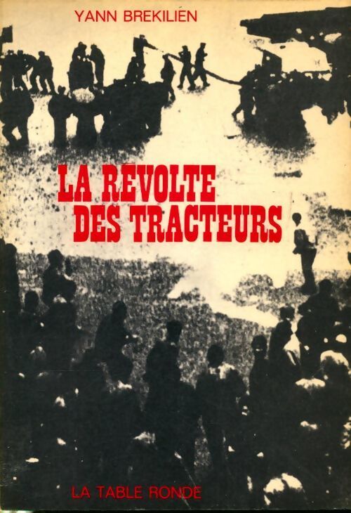 La révolte des tracteurs - Yann Brékilien - Livre