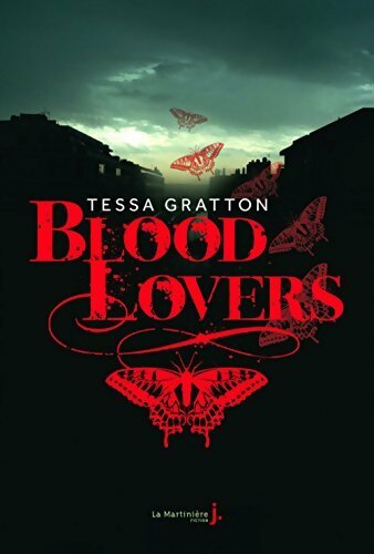 Blood lovers - Tessa Gratton - Livre