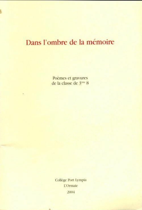 Dans l'ombre de la mémoire - Collectif - Livre