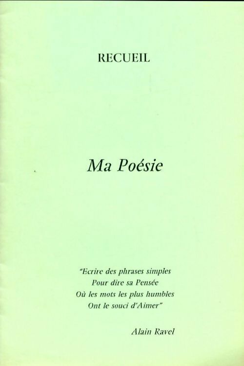 Ma poésie - Alain Ravel - Livre