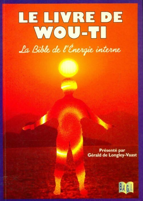 Le livre de Wou-Ti - Gérald De Longley-Vaast - Livre