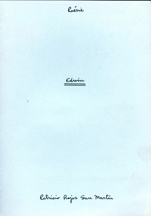 Edwin - Patricio Rojas San Martin - Livre
