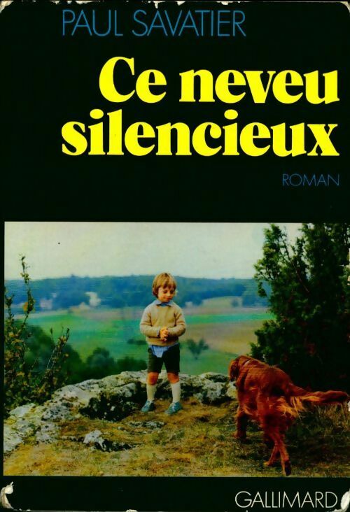 Ce neveu silencieux - Paul Savatier - Livre